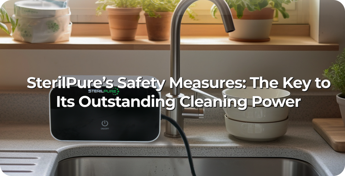 SterilPure’s Safety Measures: The Key to Its Outstanding Cleaning Power